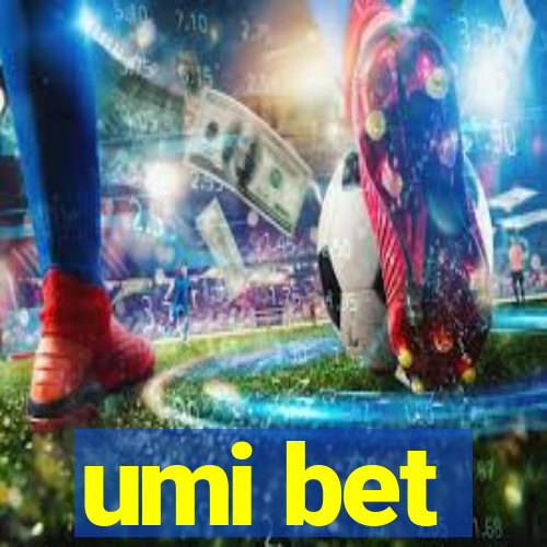 umi bet